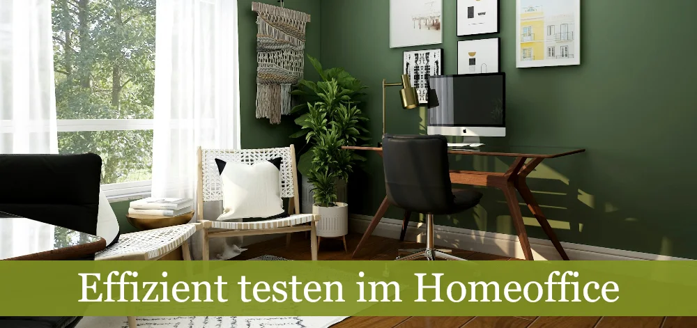 Softwaretesten im Homeoffice