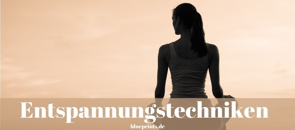 Entspannungstechniken