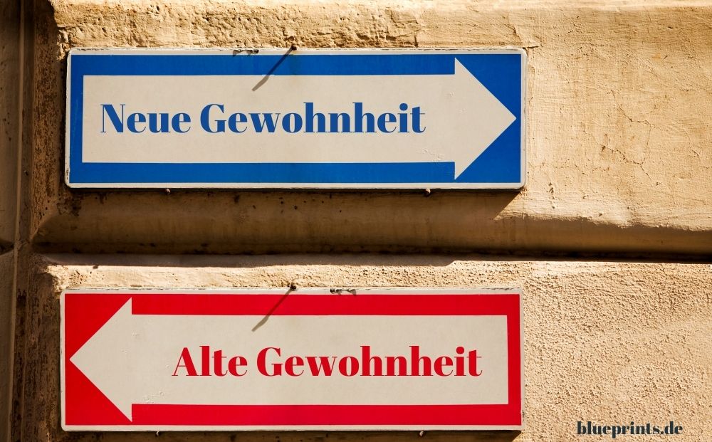 Gewohnheiten ändern