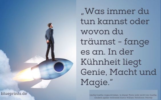 Goethe über Kühnheit