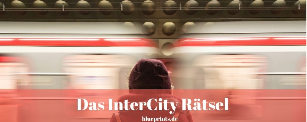 Das InterCity Rätsel