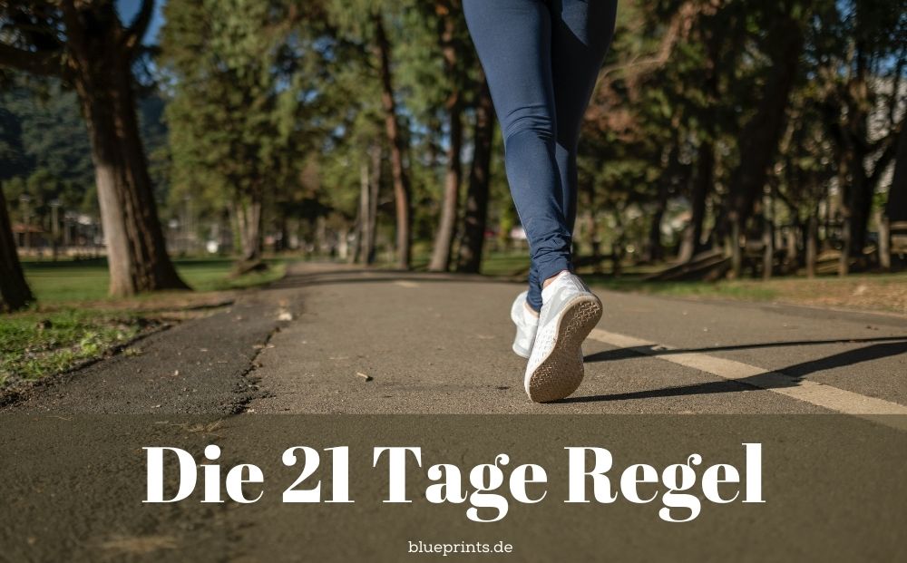 21 Tage Regel