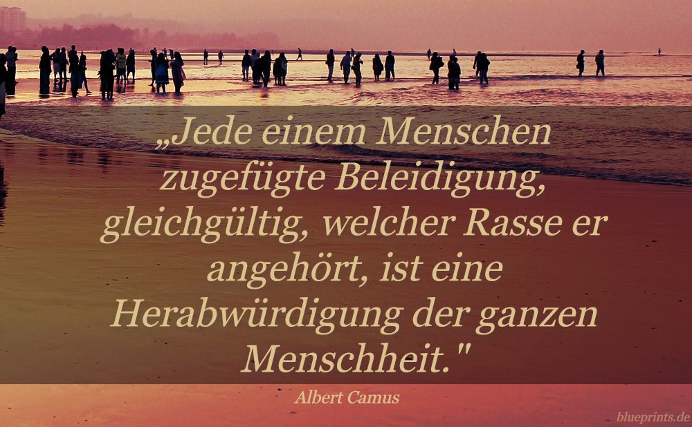 Albert Camus über Beleidigungen