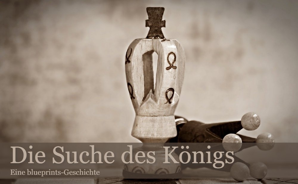 Die Suche des Königs