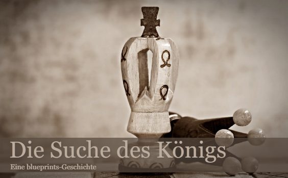 Die Suche des Königs