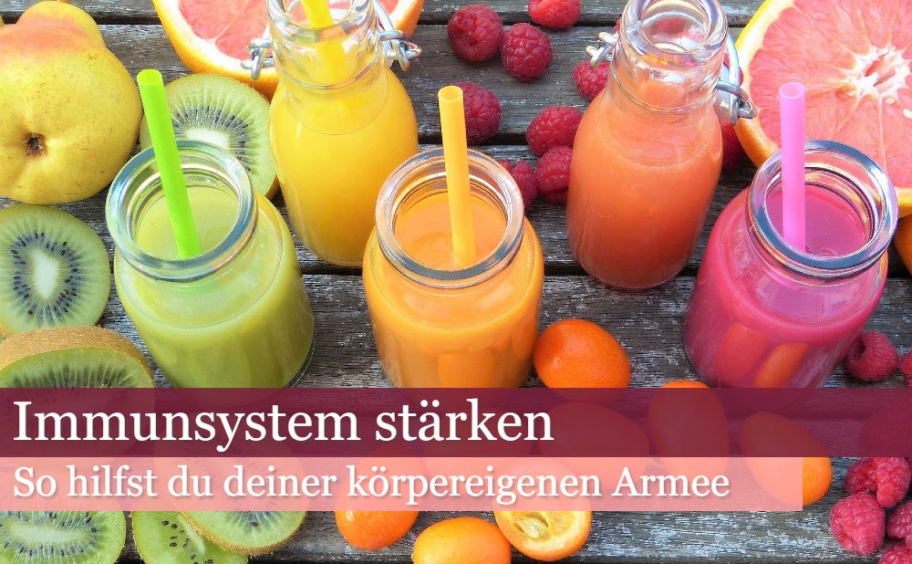 immunsystem staerken, gesunde Nahrung