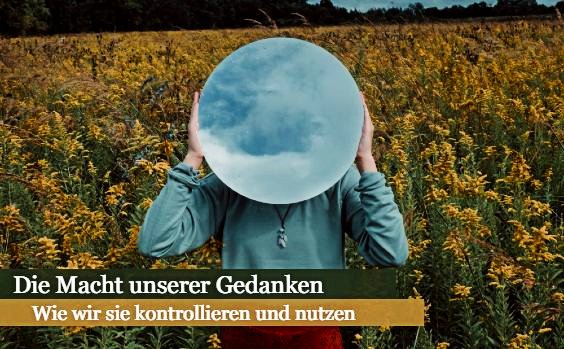 Macht der Gedanken, Frau im Feld