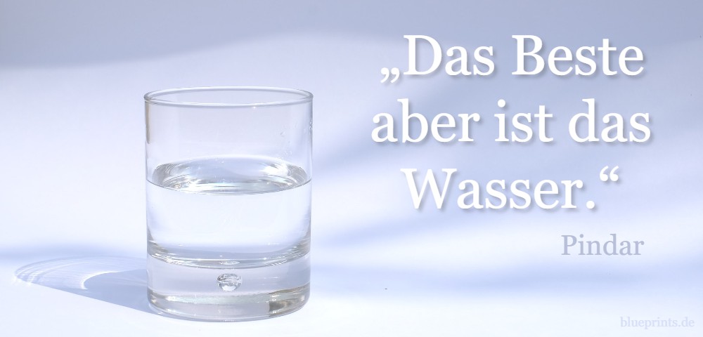 Wasser ist alles Pindar