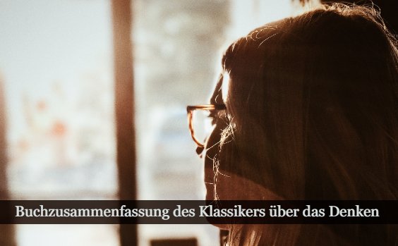 Kahneman: Schnelles Denken, langsames Denken Zusammenfassung
