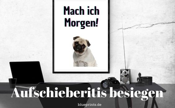 Büro und ein Aufschiebeposter