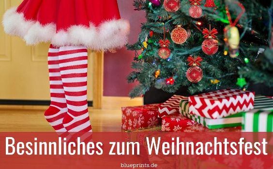 Besinnliches zum Weihnachtsfest