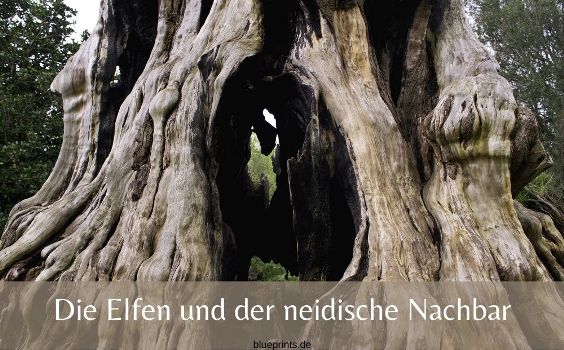 Die Elfen und der neidische Nachbar