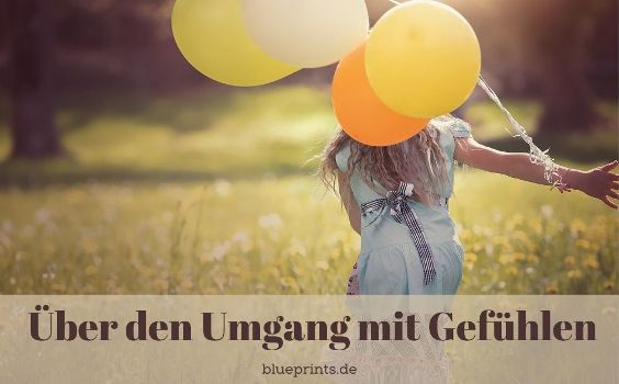 Gefühle umgehen