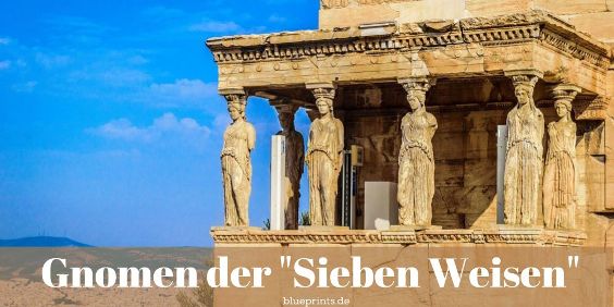 Gnomen der Sieben Weisen