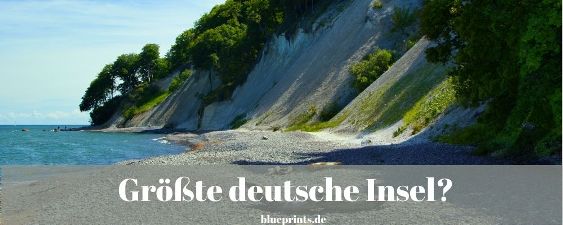 Wie heißt die größte deutsche Insel?