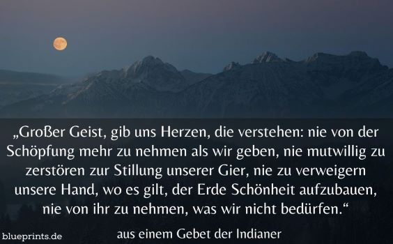 Die Indianer über den Umgang mit der Erde
