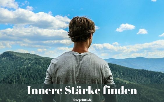 Innere Stärke finden