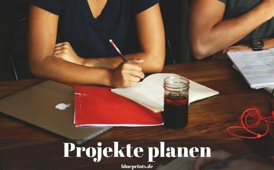 Projekte planen