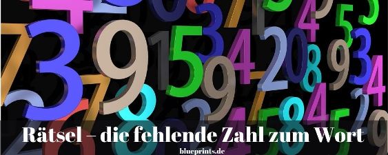Rätsel - die fehlende Zahl zum Wort