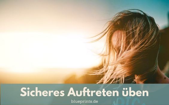 Sicheres Auftreten