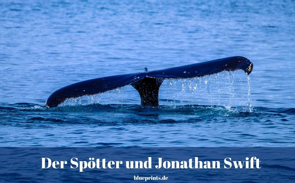 Der Spötter und Jonathan Swift