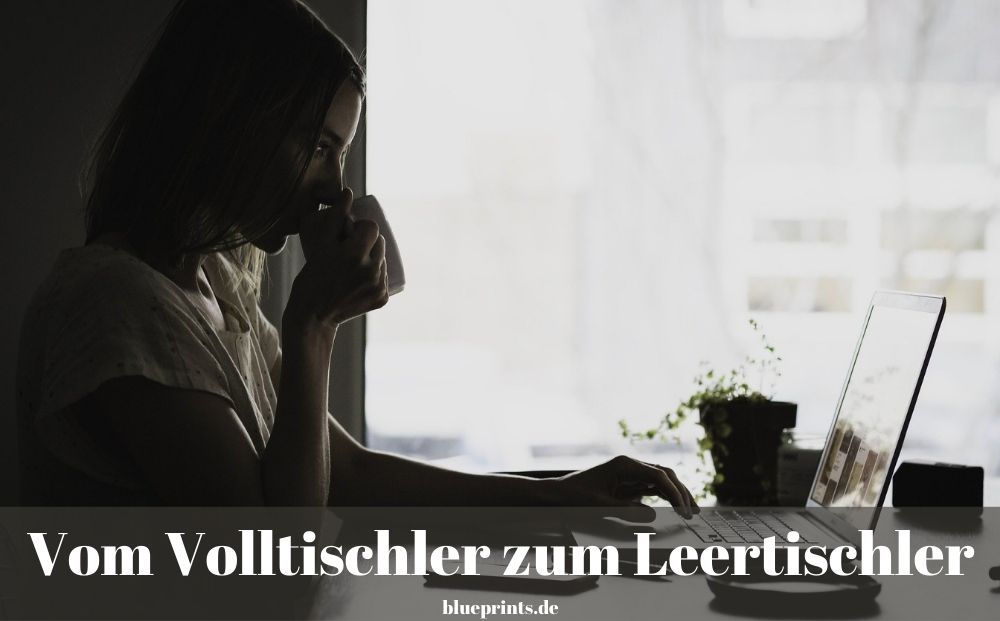 Vom Volltischler zum Leertischler