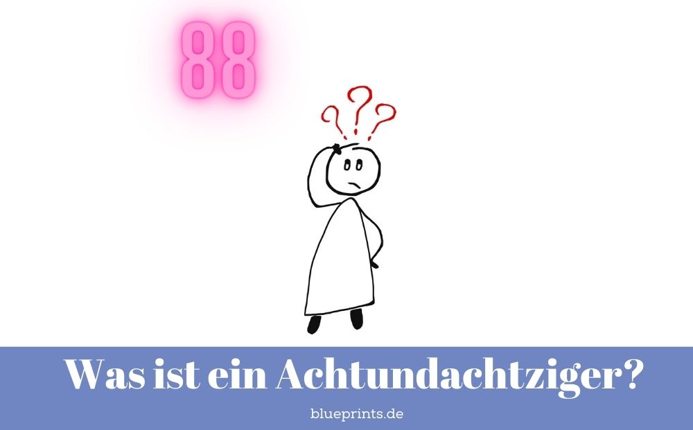 88er - Was ist das?
