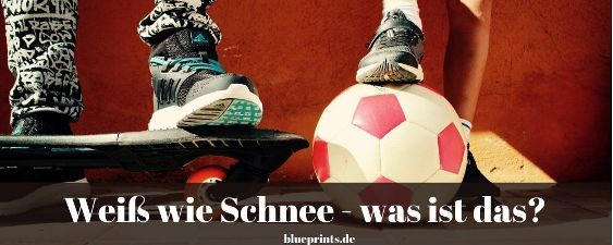 Weiß wie Schnee