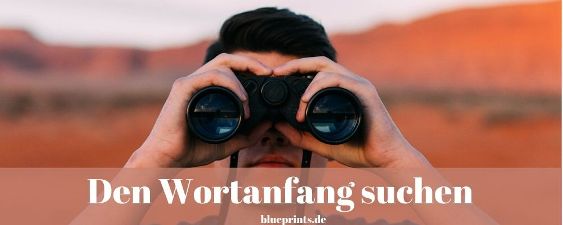 Aufgabe: Wortanfang suchen (AN-TBURG)