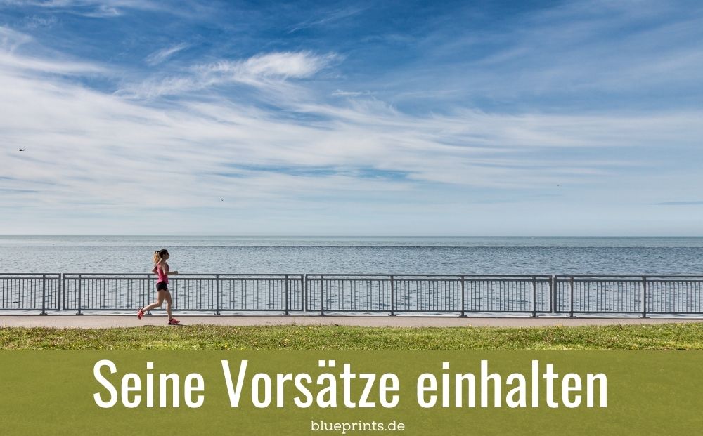 Vorsätze einhalten