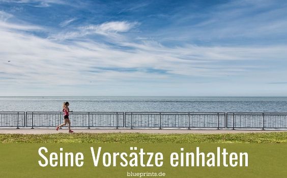 Vorsätze einhalten