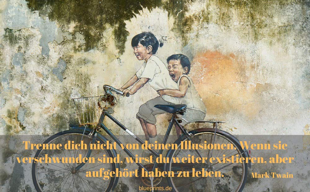 Mark Twain über Illusionen