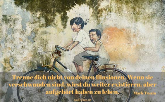 Mark Twain über Illusionen