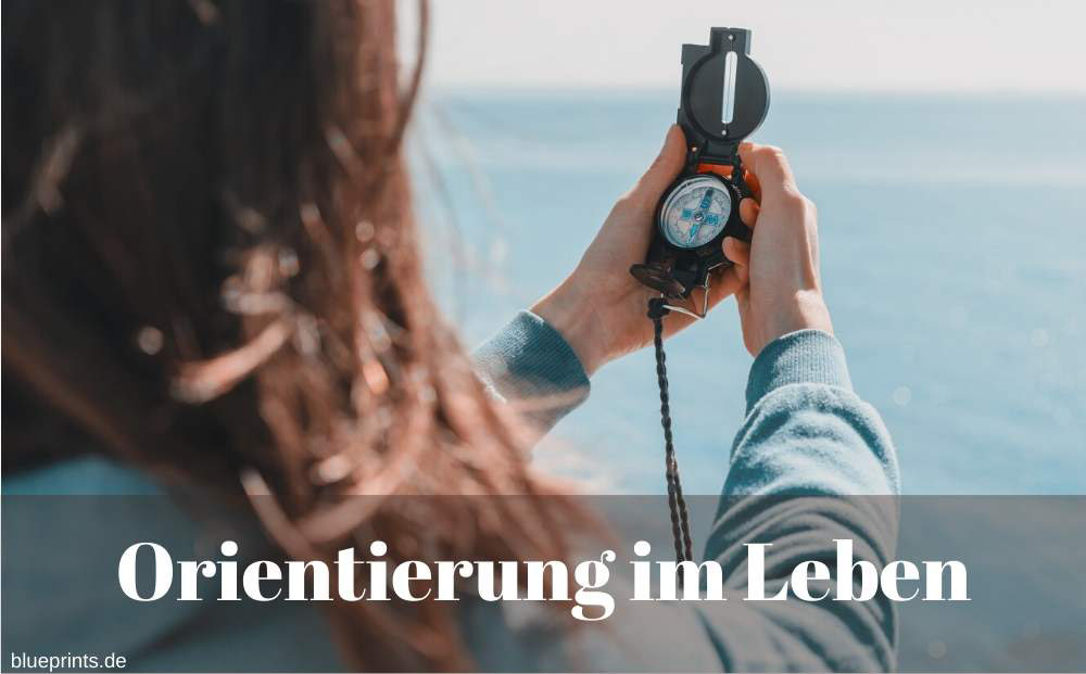  Neuorientierung im Leben