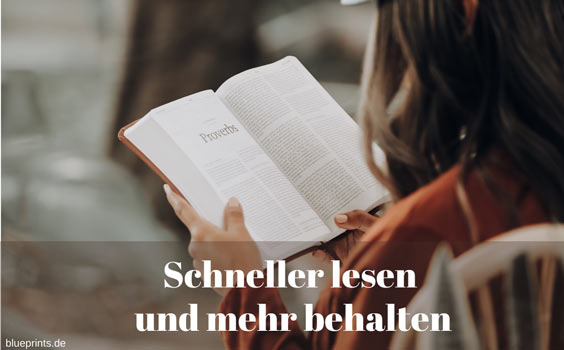 Schneller lesen und mehr behalten